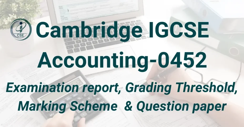 IGCSE Accounting-0452 Cambridge Past papers