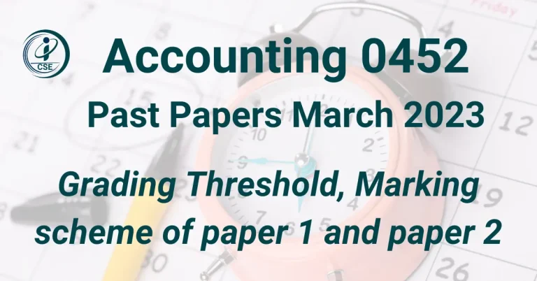Is Accounting-0452 Past Papers March 2023 helpful