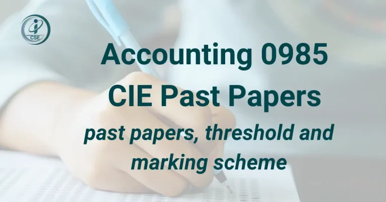 Are IGCSE Accounting 0985 CIE  (Cambridge) Past papers important?