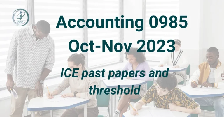 Is Accounting 0985 Oct-Nov 2023| ICE | Past Papers helpful?
