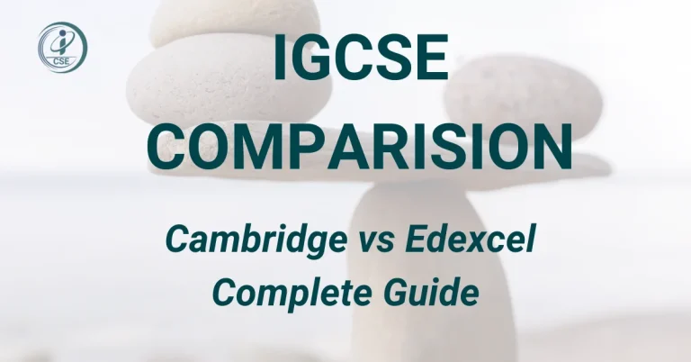 Cambridge vs Edexcel: A Complete Guide for Students, Parents, and Educators