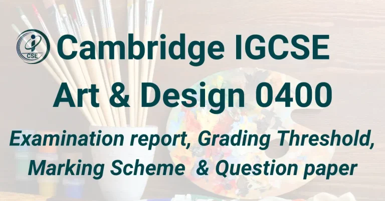 Cambridge IGCSE Art & Design-0400 Past papers