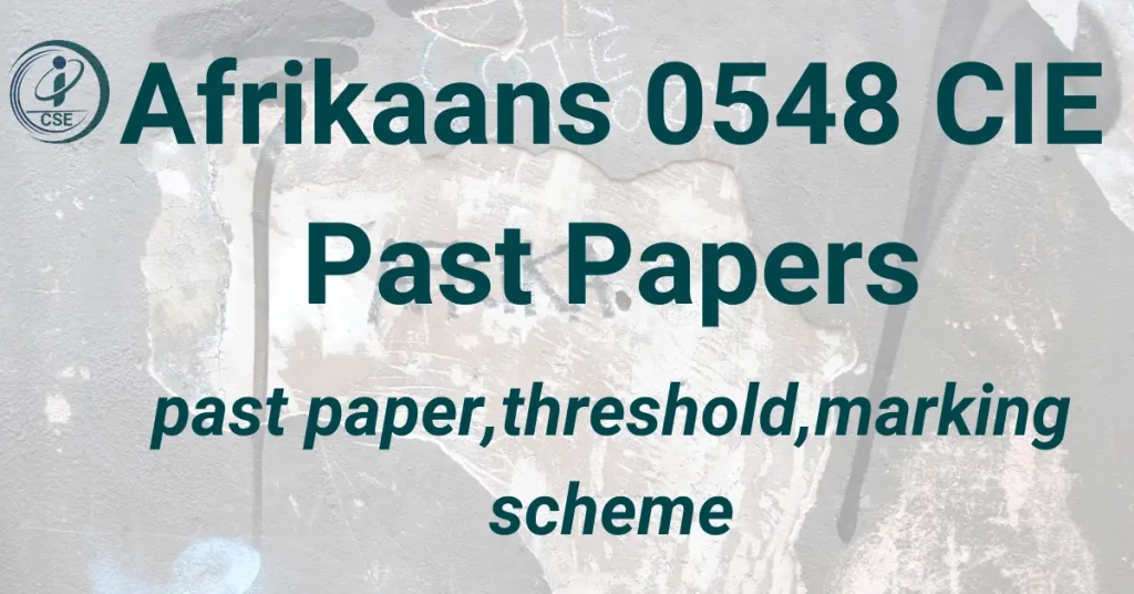 Afrikaans 0548 CIE past papers