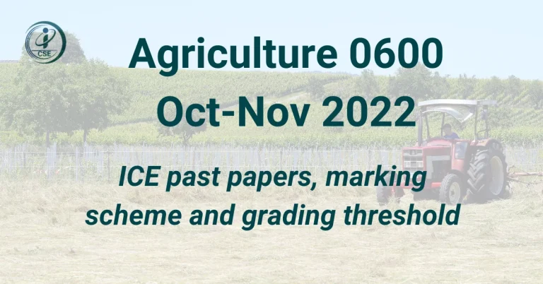 Is Agriculture 0600 Oct-Nov 2022| ICE | Past Papers helpful?