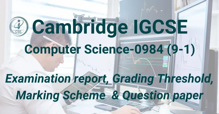 Cambridge IGCSE Computer Science-0984 (9-1) Past papers