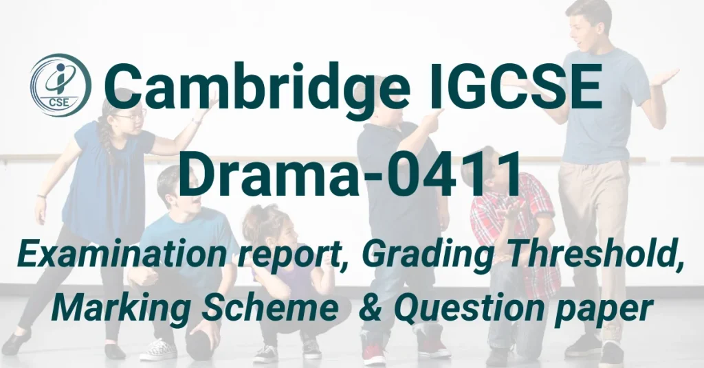 Cambridge IGCSE Drama-0411