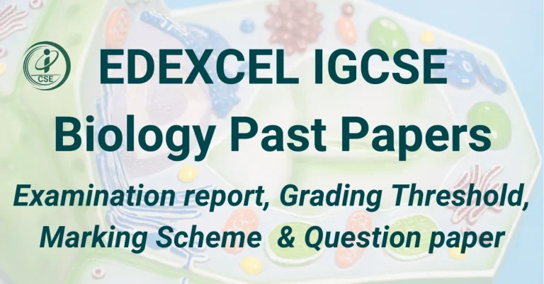 EDEXCEL IGCSE Biology Past Papers PDF Download